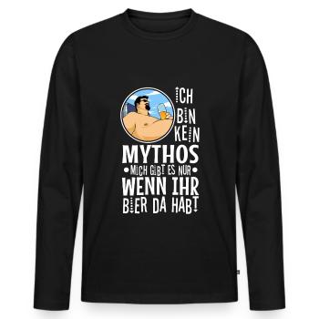 Kein Mythos mich gibt es nur wenn ihr Bier da habt - Männer Premium Bio Langarmshirt - Schwarz - Vorne - Nico (187cm)