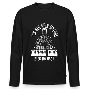 Kein Mythos mich gibt es nur wenn ihr Bier da habt - Männer Premium Bio Langarmshirt - Schwarz - Vorne - Nico (187cm)