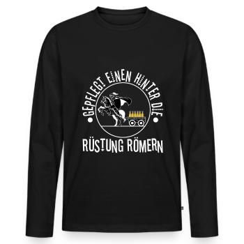 Gepflegt einen hinter die Rüstung Römern - Männer Premium Bio Langarmshirt - Schwarz - Vorne - Nico (187cm)