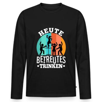 Heute Betreutes Trinken - Männer Premium Bio Langarmshirt - Schwarz - Vorne - Nico (187cm)
