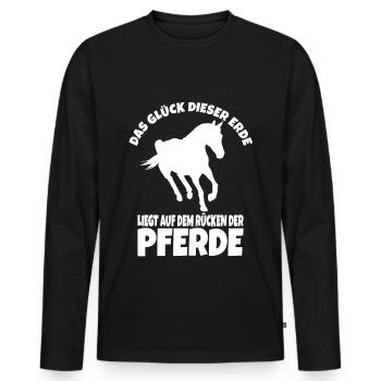 Das Glück der Erde liegt auf dem Rücken der Pferde - Männer Premium Bio Langarmshirt - Schwarz - Vorne - Nico (187cm)