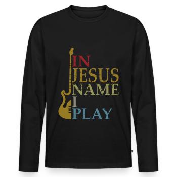In Jesus Name I Play Bass Guitar Guitarist Player - Männer Premium Bio Langarmshirt - Schwarz - Vorne - Nico (187cm)