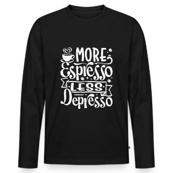 More Espresso Less Depresso Coffee - Männer Premium Bio Langarmshirt - Schwarz - Vorne - Nico (187cm)