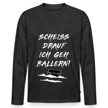 Scheiss drauf ich geh Ballern! - Techno Hardstyle - Männer Premium Bio Langarmshirt - Anthrazit meliert - Vorne - Nico (187cm)
