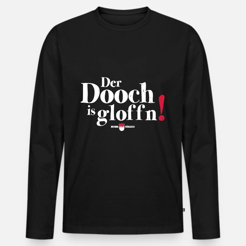 Der Dooch is gloffn! - Männer Premium Bio Langarmshirt - Schwarz