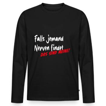 Falls jemand Nerven findet das sind meine - Männer Premium Bio Langarmshirt - Schwarz - Vorne - Nico (187cm)