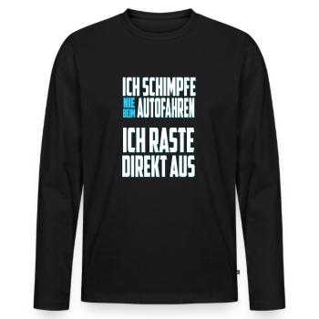 I never scold when driving - Men's Premium Organic Long Sleeve Shirt - black - Front - Nico (187cm)
