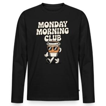 Monday Morning Club lustige Kaffee Geschenke - Männer Premium Bio Langarmshirt - Schwarz - Vorne - Nico (187cm)