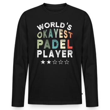 Worlds Okayest Padel Player Funny Padel - Men's Premium Organic Long Sleeve Shirt - black - Front - Nico (187cm)