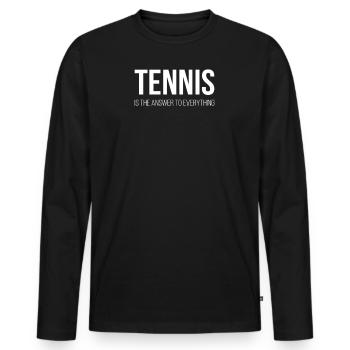 Tennis is the answer to everything - Men's Premium Organic Long Sleeve Shirt - black - Front - Nico (187cm)