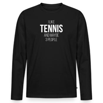 Ich mag Tennis und vielleicht 3 Menschen - Männer Premium Bio Langarmshirt - Schwarz - Vorne - Nico (187cm)