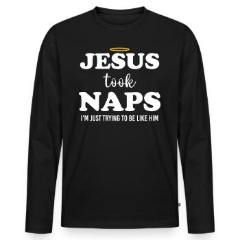 Jésus faisait des siestes, soyez comme Jésus - T-shirt manches longues Premium bio Homme - noir - Devant - Nico (187cm)