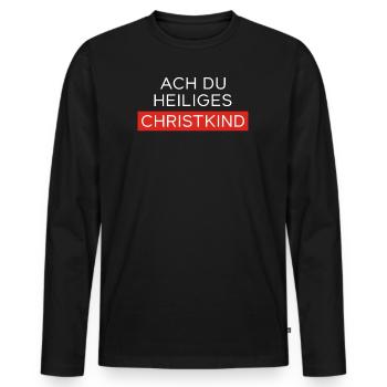 Ach du heiliges Christkind - Männer Premium Bio Langarmshirt - Schwarz - Vorne - Nico (187cm)