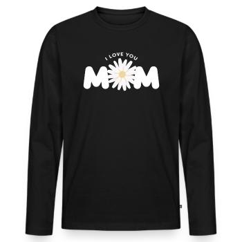 I Love You Mom Best Mom Mother's Day - Men's Premium Organic Long Sleeve Shirt - black - Front - Nico (187cm)