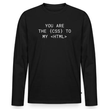 You are the CSS to my HTML - Men's Premium Organic Long Sleeve Shirt - black - Front - Nico (187cm)