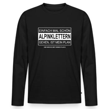 Einfach mal schön ALPINKLETTERN gehen - Männer Premium Bio Langarmshirt - Schwarz - Vorne - Nico (187cm)