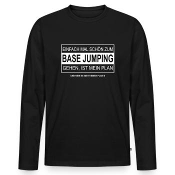 Einfach mal schön zum BASE JUMPING gehen - Männer Premium Bio Langarmshirt - Schwarz - Vorne - Nico (187cm)