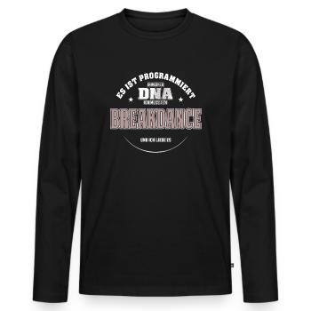 Es ist in meiner DNA ich muss zum BREAKDANCE - Männer Premium Bio Langarmshirt - Schwarz - Vorne - Nico (187cm)