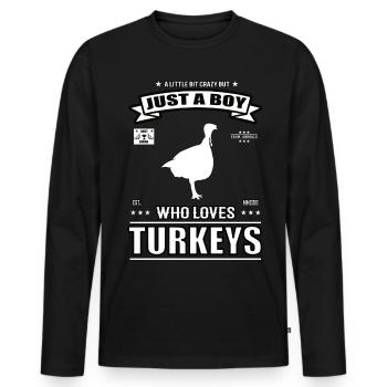 Just a Boy who loves Truthahn Outfit - Männer Premium Bio Langarmshirt - Schwarz - Vorne - Nico (187cm)