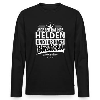 Jede Zeit hat Ihre Helden ihr habt Berchtold - Männer Premium Bio Langarmshirt - Schwarz - Vorne - Nico (187cm)