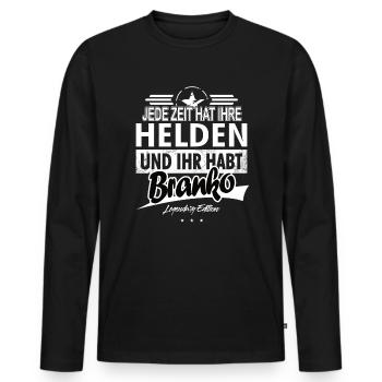 Jede Zeit hat Ihre Helden ihr habt Branko - Männer Premium Bio Langarmshirt - Schwarz - Vorne - Nico (187cm)