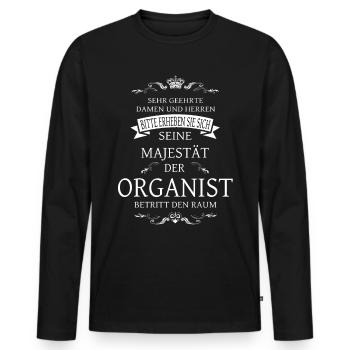 Sa Majesté l’Organiste entre dans la salle - T-shirt manches longues Premium bio Homme - noir - Devant - Nico (187cm)