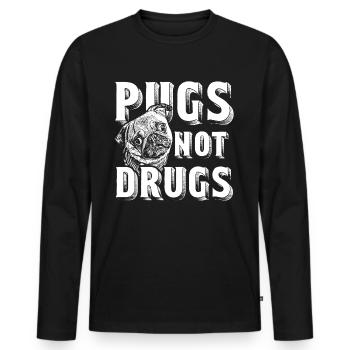 Pugs Not Drugs - Mops Drogen Sucht Geschenk Hund - Männer Premium Bio Langarmshirt - Schwarz - Vorne - Nico (187cm)