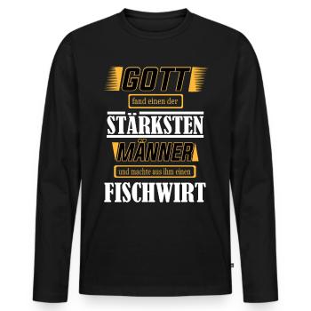 Fischwirt einer der stärksten Männer der Welt - Männer Premium Bio Langarmshirt - Schwarz - Vorne - Nico (187cm)