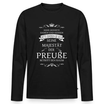 Seine Majestät der Preuße betritt den Raum - Männer Premium Bio Langarmshirt - Schwarz - Vorne - Nico (187cm)