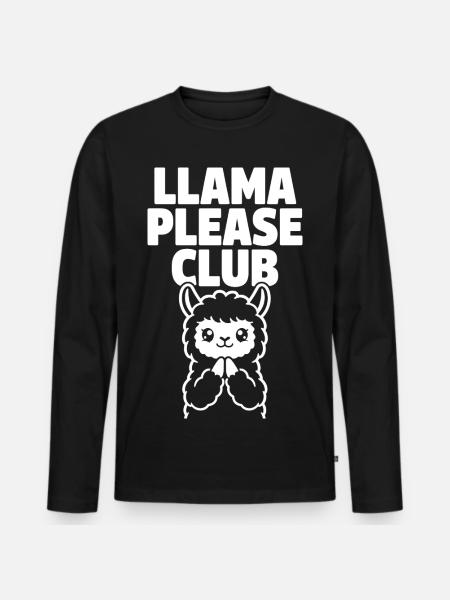 Llama Please Club – Cute Llama - Men's Premium Organic Long Sleeve Shirt - black