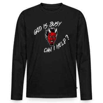 Gott ist beschäftigt Teufel Geister Engel Lustige Dämonen - Männer Premium Bio Langarmshirt - Schwarz - Vorne - Nico (187cm)