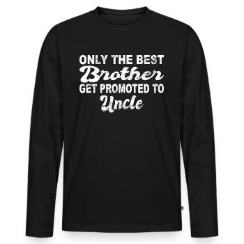 Uncle nephew niece gift idea saying - Men's Premium Organic Long Sleeve Shirt - black - Front - Nico (187cm)