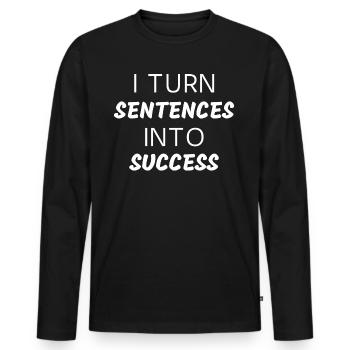 I Turn Sentences Into Success English Teacher - Men's Premium Organic Long Sleeve Shirt - black - Front - Nico (187cm)