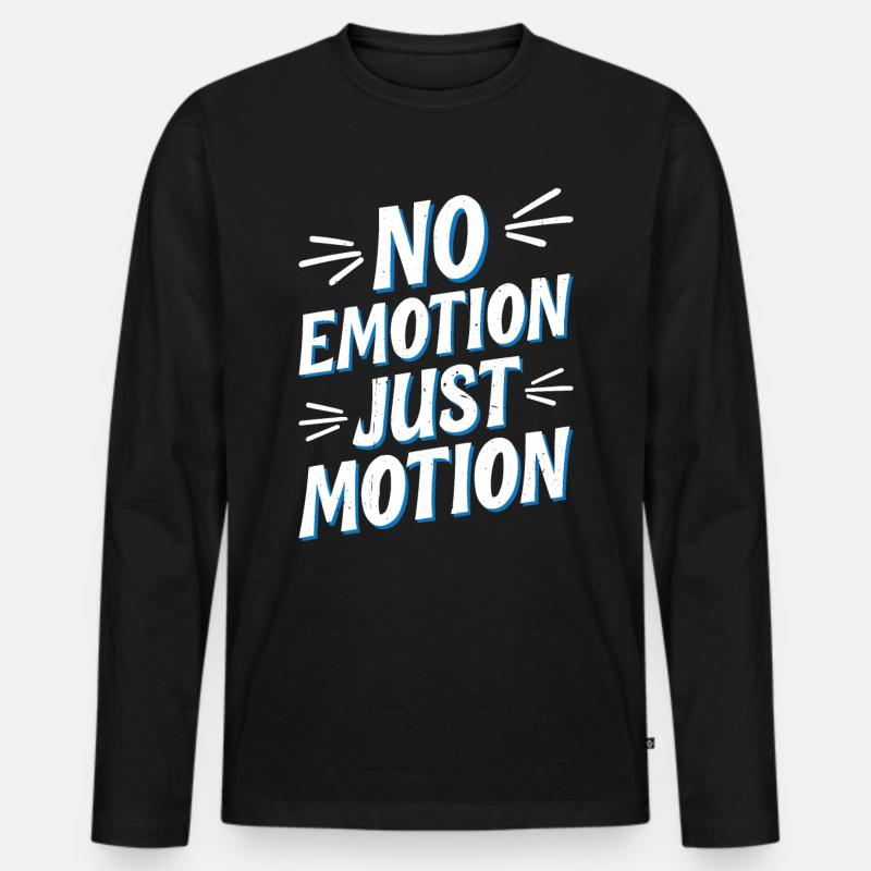 No Emotion Just Motion 5 - Männer Premium Bio Langarmshirt - Schwarz
