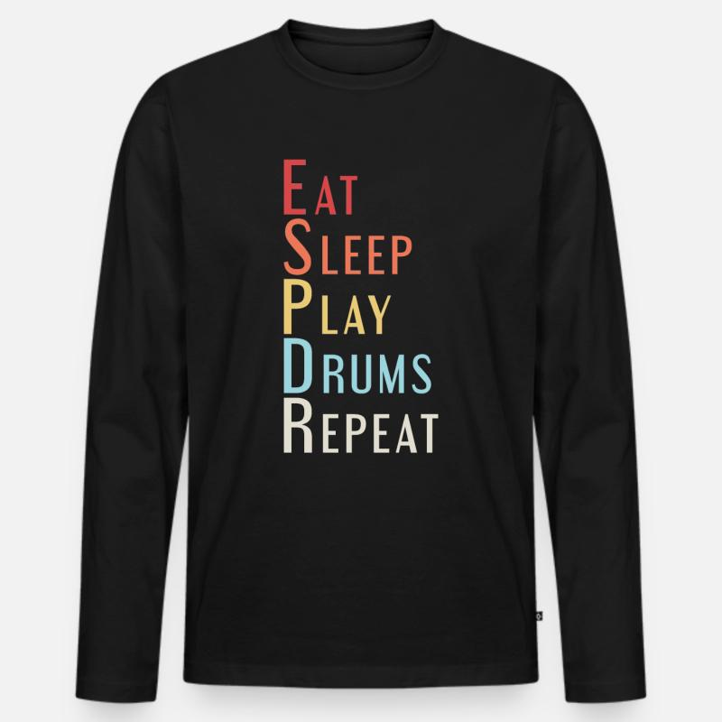Eat Sleep Drums - Männer Premium Bio Langarmshirt - Schwarz