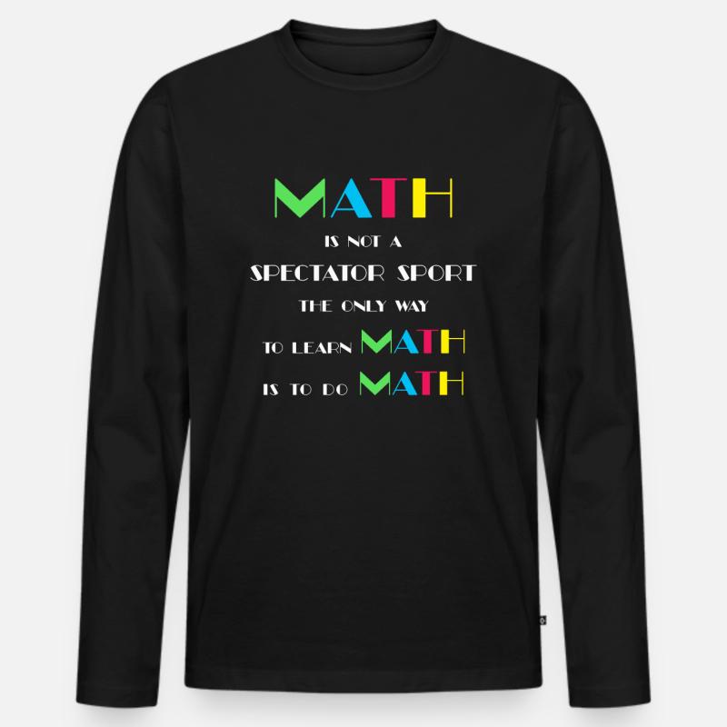 Mathe-Humor-Lehrer-Student - Männer Premium Bio Langarmshirt - Schwarz