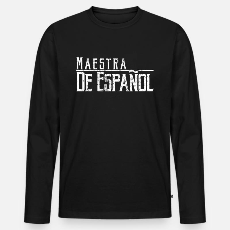Spanischlehrerin Maestra De Espanyol - Männer Premium Bio Langarmshirt - Schwarz
