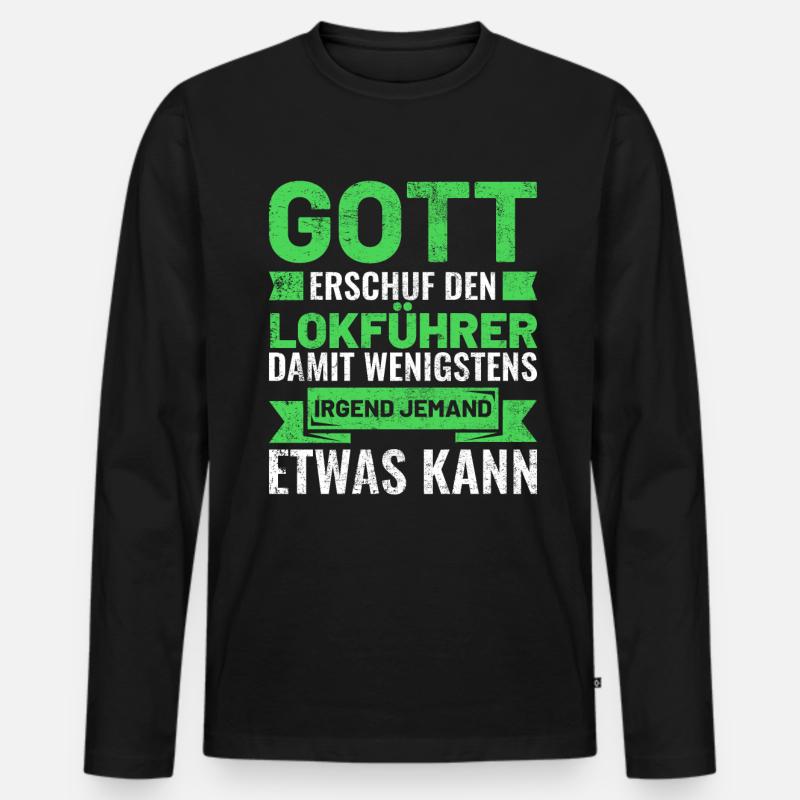 Dampflokomotive Eisenbahner Dampflok Spruch - Männer Premium Bio Langarmshirt - Schwarz