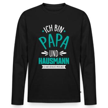 Hausmann Papa Hausfrau - Männer Premium Bio Langarmshirt - Schwarz - Vorne - Nico (187cm)
