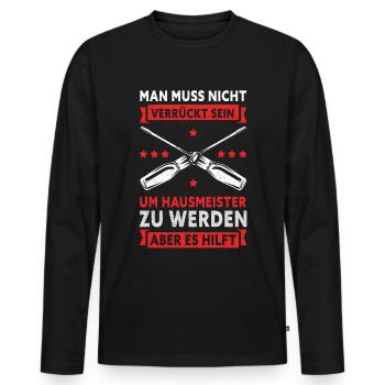 Hausmeister Facility Manager Hauswart Geschenk - Männer Premium Bio Langarmshirt - Schwarz - Vorne - Nico (187cm)