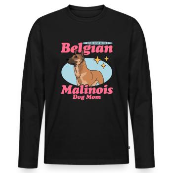 Belgian Malinois Mom Hunde Hundebesitzer Geschenk - Männer Premium Bio Langarmshirt - Schwarz - Vorne - Nico (187cm)