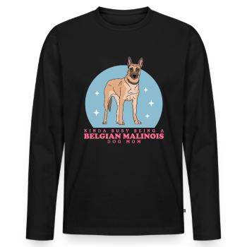Belgian Malinois Mom Hundebesitzer Hunde Geschenk - Männer Premium Bio Langarmshirt - Schwarz - Vorne - Nico (187cm)