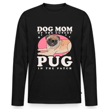 Pug Mom Dog Lovers Dog Owner Gift - Men's Premium Organic Long Sleeve Shirt - black - Front - Nico (187cm)