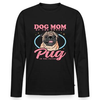 Pug Mom Dog Lovers Dog Owner Gift - Men's Premium Organic Long Sleeve Shirt - black - Front - Nico (187cm)