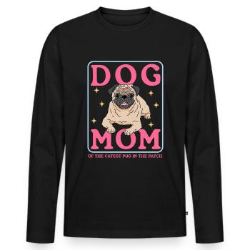 Pug Mom Dog Owner Dog Lovers Gift - Men's Premium Organic Long Sleeve Shirt - black - Front - Nico (187cm)