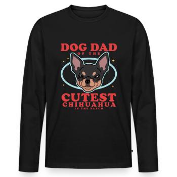 Chihuahua Dad Dog Owner Dogs Gift - Men's Premium Organic Long Sleeve Shirt - black - Front - Nico (187cm)