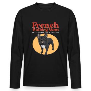 French Bulldog Mom French Bulldog Dogs - Men's Premium Organic Long Sleeve Shirt - black - Front - Nico (187cm)