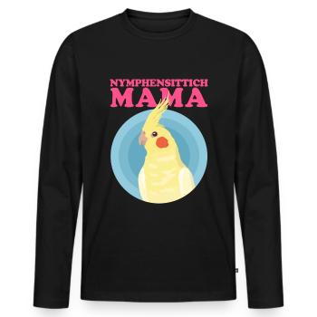 Nymphensittich Mama | Vogelbesitzer Geschenk - Männer Premium Bio Langarmshirt - Schwarz - Vorne - Nico (187cm)