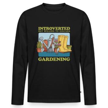 Garden, hobby gardener, gardening, gardener, gift - Men's Premium Organic Long Sleeve Shirt - black - Front - Nico (187cm)