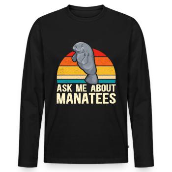 Manatee Manatee Manatee Manatee Gift - Men's Premium Organic Long Sleeve Shirt - black - Front - Nico (187cm)
